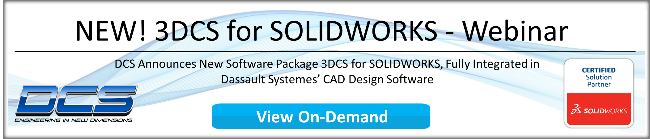 Webinar 3DCS for SOLIDWORKS On-Demand