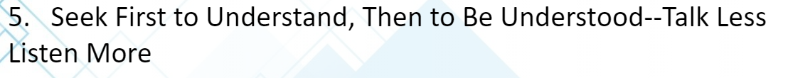 5th Habit - Talk Less, Listen More - DCS