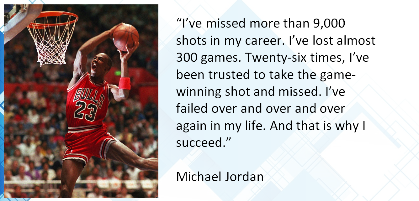 Michael Jordan - Don't be afraid to fail